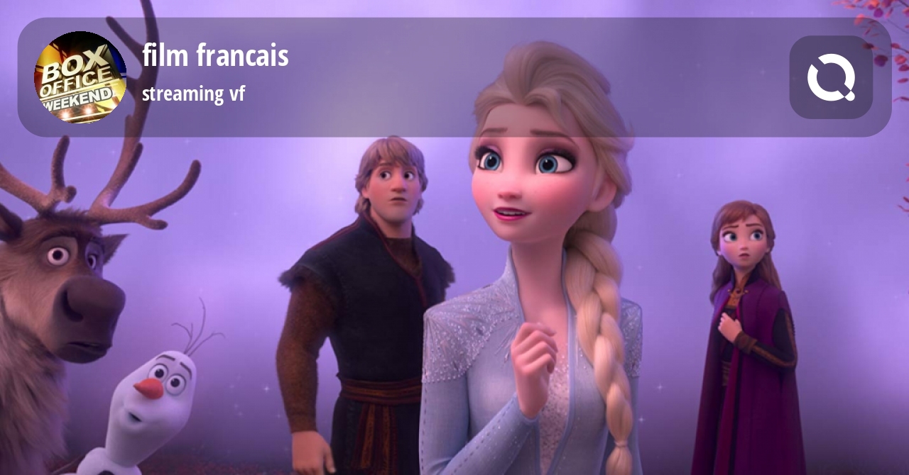 Le Film Complet En Français La Reine Des Neiges 2 [!Film]™ La reine des neiges 2 STREAMING VF~film francais