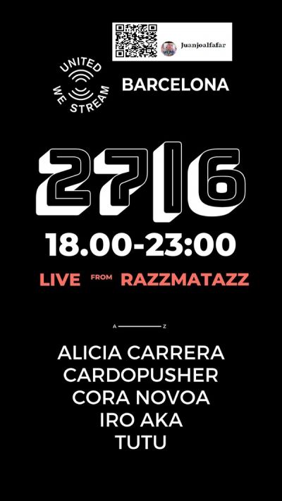 ”En directo” UNITED WE STREAM Barcelona Live From Razzmatazz