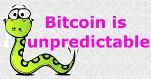 Bitcoin is as unpredictable as the human himself.