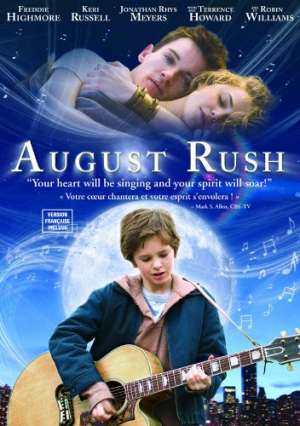 August Rush – An incredible musical journey in search of love