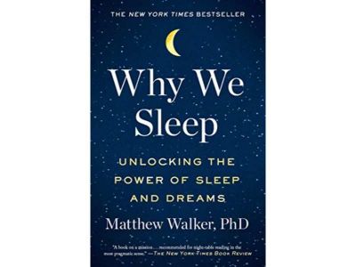 Why We Sleep, Book Review